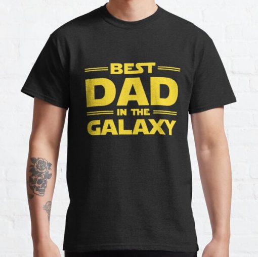 Best Dad in The Galaxy Classic T-Shirt RB0812 product Offical Shirt Anime Merch