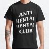 Anti Hentai Hentai Club  Classic T-Shirt RB0812 product Offical Shirt Anime Merch