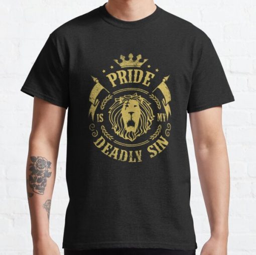 Pride is my deadly sin Classic T-Shirt RB0812 product Offical Shirt Anime Merch