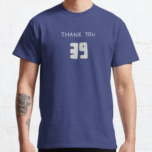 Thank You 39 Classic T-Shirt RB0812 product Offical Shirt Anime Merch
