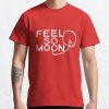 FEEL SO MOON - Uchuu Kyoudai Classic T-Shirt RB0812 product Offical Shirt Anime Merch