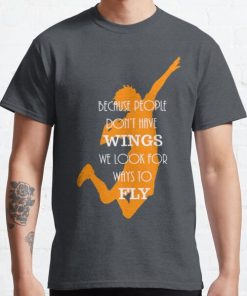 Haikyuu!! Because people don't have wings, we look for ways to fly. Classic T-Shirt RB0812 product Offical Shirt Anime Merch