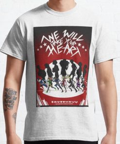 We will Take your Heart Classic T-Shirt RB0812 product Offical Shirt Anime Merch