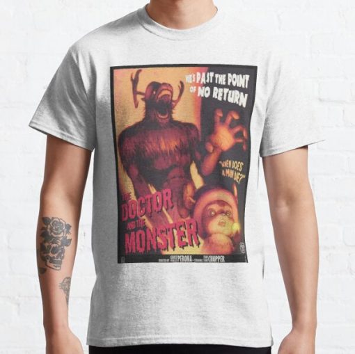 The Doctor and the Monster  Classic T-Shirt RB0812 product Offical Shirt Anime Merch