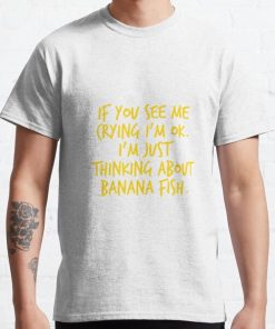Crying Over Banana Fish Classic T-Shirt RB0812 product Offical Shirt Anime Merch